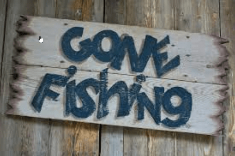 Gone Fishing sign